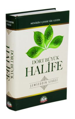 Dört Büyük Halife & Menakıb-i Çehar Yar-ı Güzin