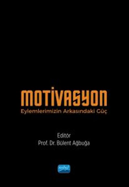 Motivasyon & Eylemlerimizin Arkasındaki Güç