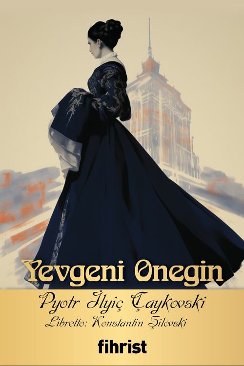 Yevgeni Onegin / Opera Klasikleri: 06