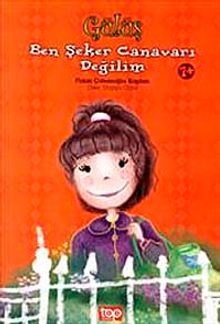 Gülüş : Ben Şeker Canavarı Değilim