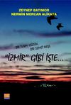 İzmir Gibi İşte