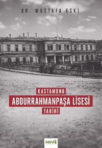 Kastamonu Abdurrahmanpaşa Lisesi Tarihi 