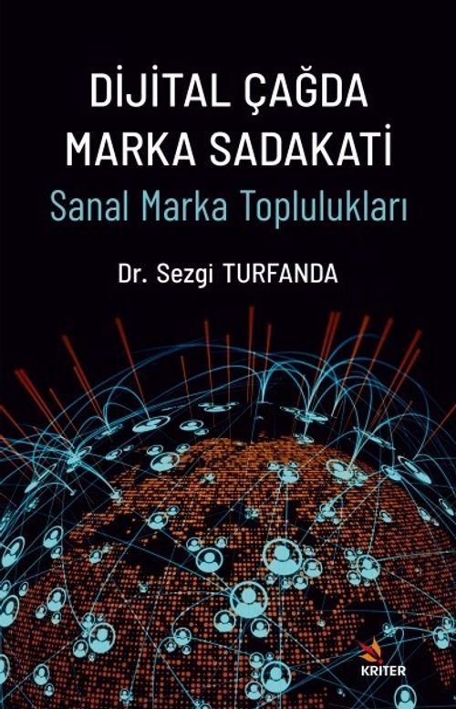 Dijital Çağda Marka Sadakati & Sanal Marka Toplulukları