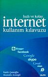 Hızlı ve Kolay İnternet Kulanım Kılavuzu