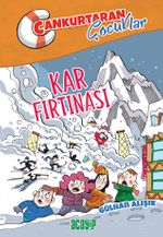 Kar Fırtınası / Cankurtaran Çocuklar 4