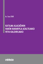 Katılma Alacağının Hakim Kararıyla Azaltılması veya Kaldırılması