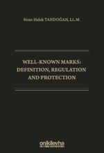 Well-Known Marks Definition, Regulation and Protection