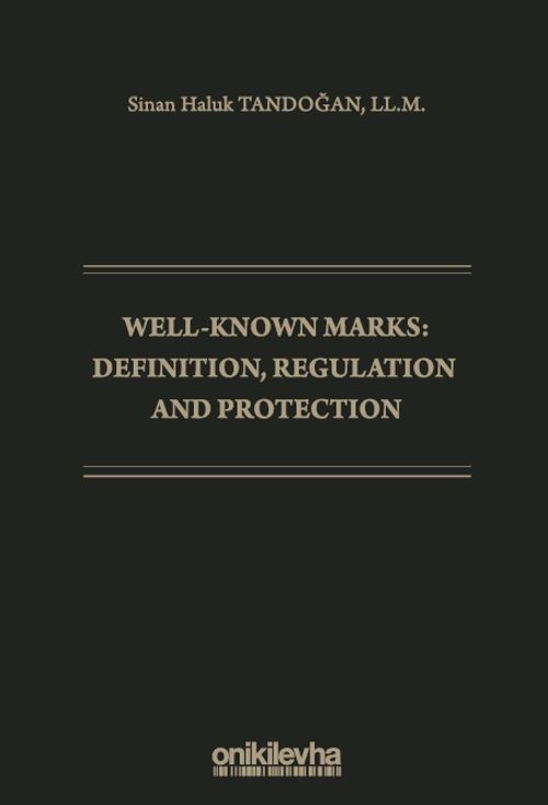Well-Known Marks Definition, Regulation and Protection