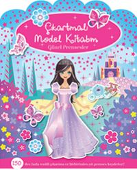 Çıkartmalı Model Kitabım / Güzel Prensesler