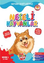 Hayvan Dostlarımız / Neşeli Hayvanlar Seviye 1 (2-3 Yaş)