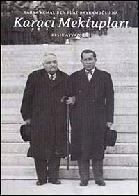 Yahya Kemal'den Fuat Bayramoğlu'na Karaçi Mektupları