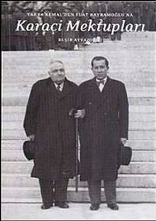 Yahya Kemal'den Fuat Bayramoğlu'na Karaçi Mektupları