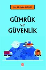 Gümrük ve Güvenlik