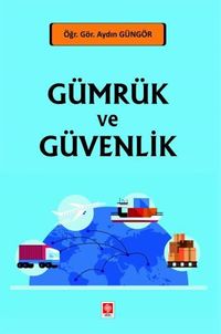 Gümrük ve Güvenlik
