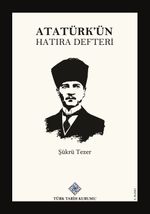 Atatürk'ün Hatıra Defteri