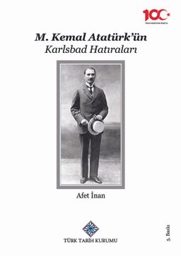 M. Kemal Atatürk'ün Karlsbad Hatıraları (Ciltli)
