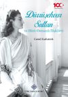 D&uuml;rr&uuml;şehvar Sultan ve Hint -Osmanlı İlişkileri