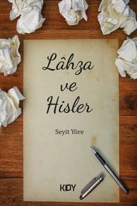 Lahza ve Hisler