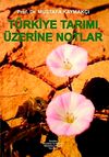 T&uuml;rkiye Tarımı &Uuml;zerine Notlar