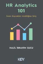 HR Analytics 101 & İnsan Kaynakları Analitiğine Giriş
