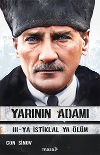 Yarının Adamı 3 & Ya İstiklal Ya Ölüm