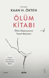 &Ouml;l&uuml;m Kitabı & &Ouml;l&uuml;m D&uuml;ş&uuml;ncesinin Temel Metinleri