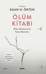 Ölüm Kitabı &amp; Ölüm Düşüncesinin Temel Metinleri