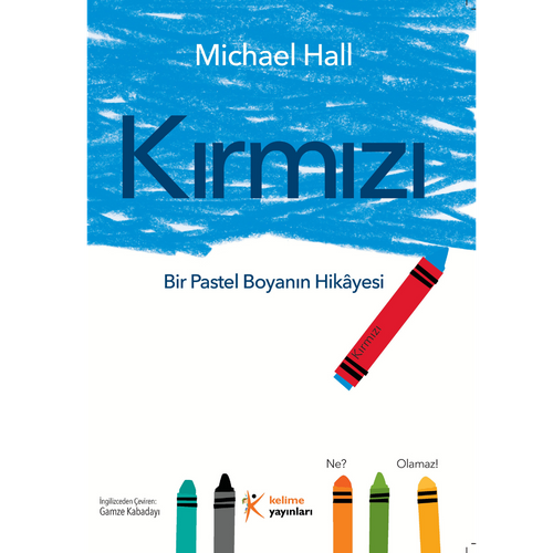 Kırmızı: Bir Pastel Boyanın Hikayesi