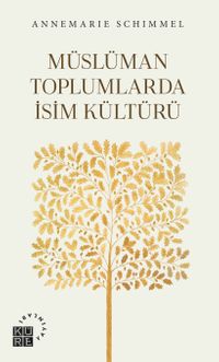 Müslüman Toplumlarda İsim Kültürü