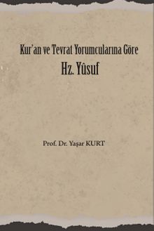 Kur'an ve Tevrat Yorumcularına Göre Hz. Yusuf