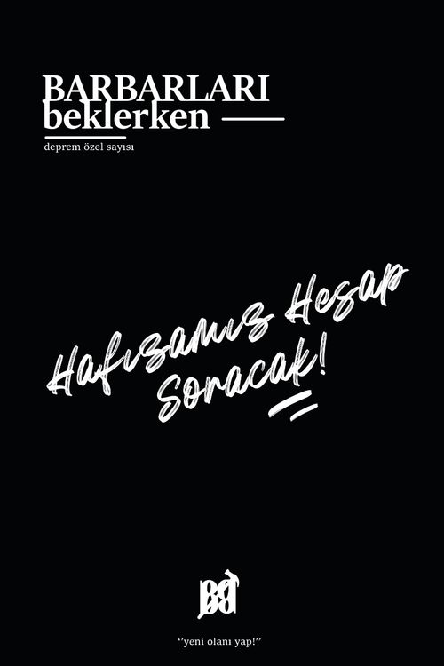 Barbarları Beklerken & Deprem Özel