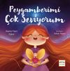 Peygamberimi &Ccedil;ok Seviyorum