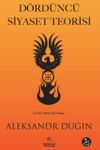 D&ouml;rd&uuml;nc&uuml; Siyaset Teorisi