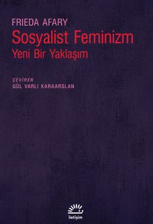 Sosyalist Feminizm & Yeni Bir Yaklaşım