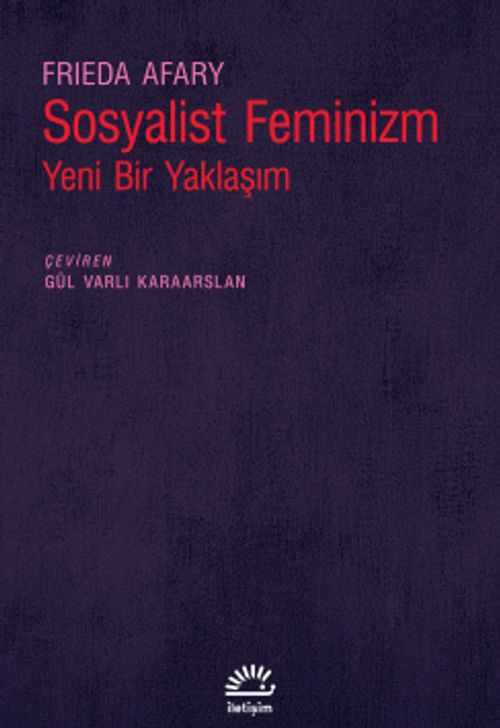 Sosyalist Feminizm & Yeni Bir Yaklaşım