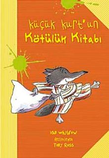 Küçük Kurt'un Kötülük Kitabı