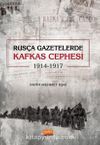 Rusça Gazetelerde Kafkas Cephesi (1914-1917)