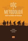 G&ouml;&ccedil; ve Metodoloji & Disiplinlerarası Bir Yaklaşım