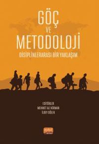 Göç ve Metodoloji & Disiplinlerarası Bir Yaklaşım