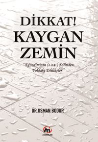 Dikkat! Kaygan Zemin