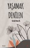 Yaşamak Denilen