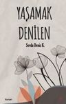 Yaşamak Denilen