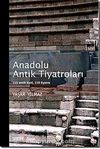 Anadolu Antik Tiyatroları & 115 Antik Kent 119 Tiyatro
