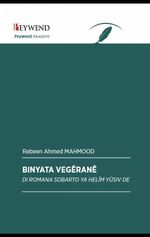 Bınyata Vêgeranê & Di Romana Sobarto Ya Helîm Yusîv De