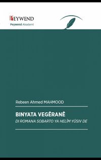 Bınyata Vêgeranê & Di Romana Sobarto Ya Helîm Yusîv De