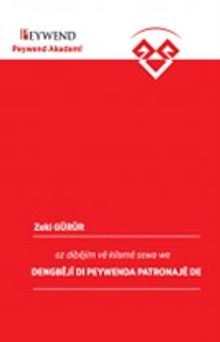 Dengbêjî Dı Peywenda Patronajê De