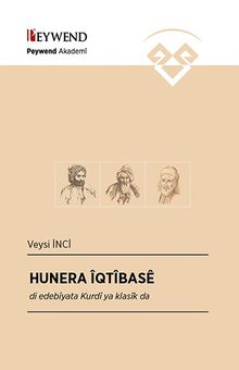 Hunera İqtîsabê & Di Edebiyata Kurdî Ya Klasîk Da
