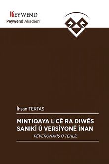 Mıntıqaya Lıcê Ra Dıwê Sanıkî Û Versiyonê Înan & Pêveronayîs Û Tehlîl