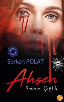 Ahsen & Sessiz Çığlık