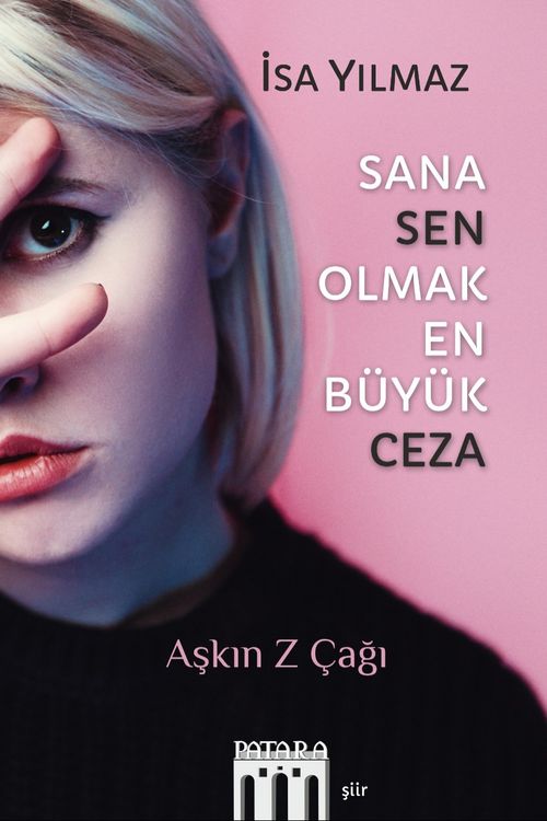 Sana Sen Olmak En Büyük Ceza & Aşkın Z Çağı